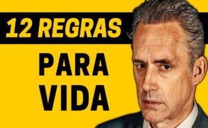 Jordan Peterson:  Conheça as 12 regras a Vida, sugeridas por ele.
